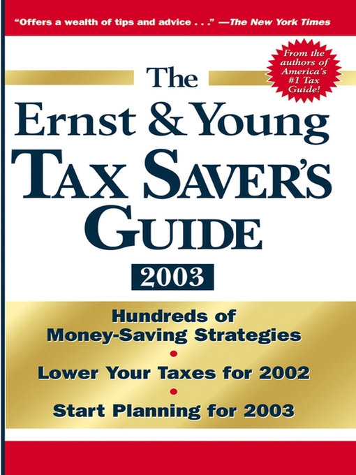 Cover image for The Ernst & Young Tax Saver's Guide 2003